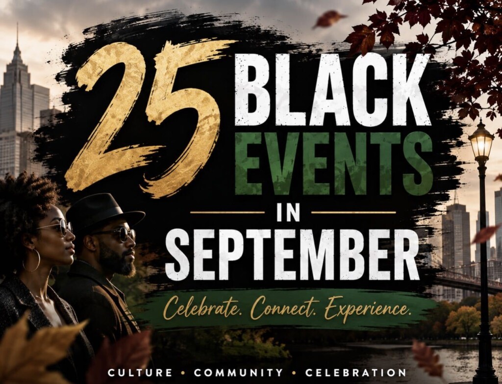 25 Black Events in September Worth The Trip